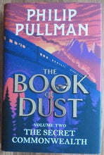Load image into Gallery viewer, The Secret Commonwealth: The Book of Dust Volume Two: From the world of Philip Pullman's His Dark Materials