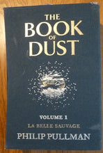Load image into Gallery viewer, The Book of Dust: La Belle Sauvage vol. 1 (Exclusive Signed by the Author, Limited Slipcased First Edition)