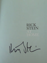 Load image into Gallery viewer, Rick Stein at Home: Recipes, Memories and Stories from a Food Lover's Kitchen (Signed)