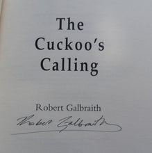 Load image into Gallery viewer, The Cuckoo's Calling (Cormoran Strike) - (Signed First UK edition-First printing Signed by J.K. Rowling As Robert Galbraith)