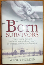 Load image into Gallery viewer, Born Survivors

