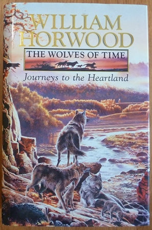 Journeys to the Heartland: Book 1 (The Wolves of Time)