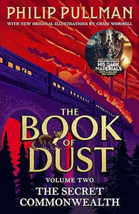 The Secret Commonwealth: The Book of Dust Volume Two: From the world of Philip Pullman's His Dark Materials - now a major BBC series (The book of dust, 2)