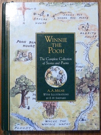 Winnie The Pooh : The Complete Collection of Stories & Poems