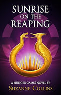 Sunrise on the Reaping (The Hunger Games) (Exclusive Edition)