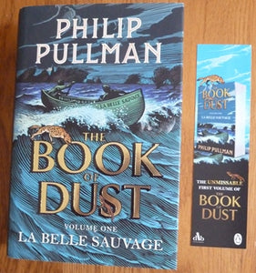 La Belle Sauvage: The Book of Dust Volume One (Signed First UK edition-first printing) Plus matching Bookmark