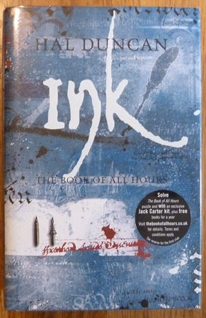 Ink: The Book of All Hours: 2 (Signed First UK edition-first printing)