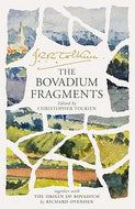 The Bovadium Fragments: Together with The Origin of Bovadium by Richard Ovenden