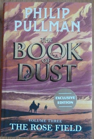 The Rose Field: The Book of Dust Volume Three (Exclusive Edition )