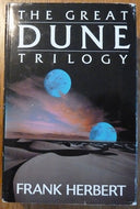 The Great Dune Trilogy: Dune, Dune Messiah, Children of Dune