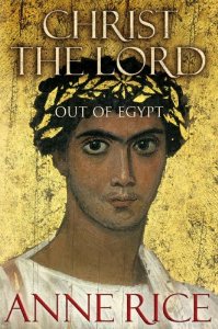 Christ the Lord: Out of Egypt