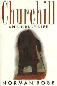 Churchill: An Unruly Life