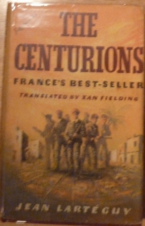 The Centurions (First UK edition-first impression)
