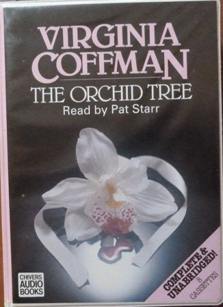 The Orchid Tree: Complete & Unabridged [Audiobook] [Audio Cassette]