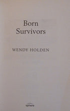 Load image into Gallery viewer, Born Survivors
