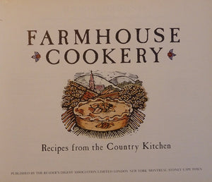 Farmhouse Cookery Recipes from the Country Kitchen