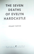 Load image into Gallery viewer, The Seven Deaths of Evelyn Hardcastle
