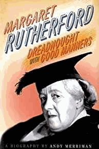 Margaret Rutherford: Dreadnought with Good Manners
