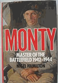 Monty: Master of the Battlefield, 1942-44 v. 2: Life of Montgomery of Alamein
