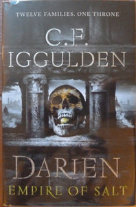 Darien: Empire of Salt (Empire of Salt Trilogy 1) (Signed & Numbered Limited Edition)