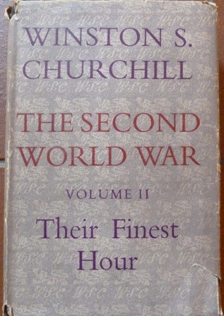 The Second World War: Their Finest Hour (Volume II)