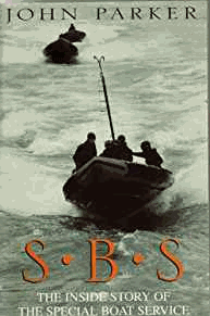 S.B.S. The Inside Story of the Special Boat Service