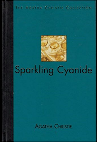 Sparkling Cyanide (The Agatha Christie Collection}