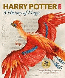 Harry Potter - A History of Magic: The Book of the Exhibition