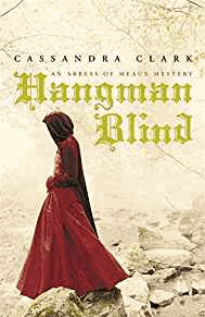 Hangman Blind (Abbess of Meaux Mystery 1)