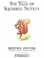 The Tale of Squirrel Nutkin (The Original Peter Rabbit Books)