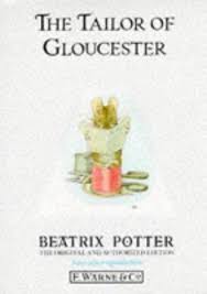 The Tailor of Gloucester (The Original Peter Rabbit Books)