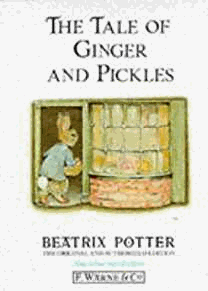The Tale of Ginger & Pickles (The Original Peter Rabbit Books)