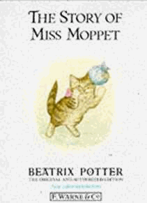 The Story of Miss Moppet (The Original Peter Rabbit Books)