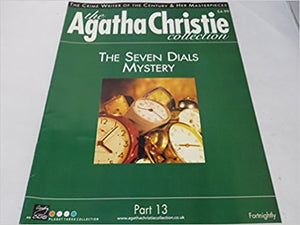 The Agatha Christie Collection Magazine: Part 13: The Seven Dials Mystery