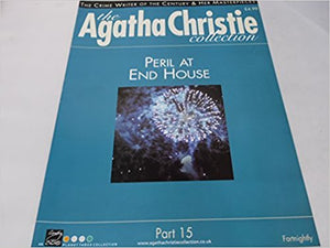 The Agatha Christie Collection Magazine: Part 15:  Peril At End House
