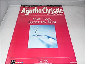 The Agatha Christie Collection Magazine: Part 25:  One , Two , Buckle My Shoe