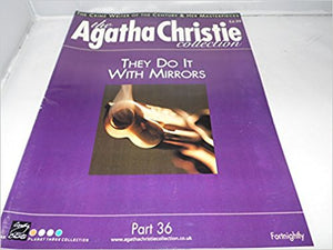 The Agatha Christie Collection Magazine: Part 36:  They Do it With Mirrors