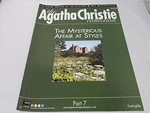 The Agatha Christie Collection Magazine: Part 7: The Mysterious Affair At Styles