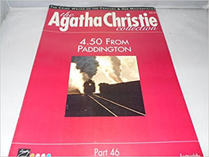 The Agatha Christie Collection Magazine: Part 46: 4.50 From Paddington