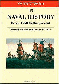 Who's Who in Naval History: From 1550 to the present
