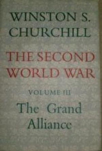 The Second World War: The Grand Alliance (Volume III)