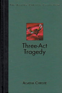 Three-Act Tragedy (The Agatha Christie Collection)
