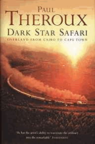 Dark Star Safari: Overland from Cairo to Cape Town