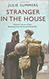 Stranger in the House: Women's Stories of Men Returning from the Second World.