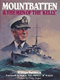 Mountbatten and the Men of the Kelly