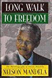 Long Walk to Freedom: The Autobiography of Nelson Mandela