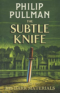 His Dark Materials: The Subtle Knife