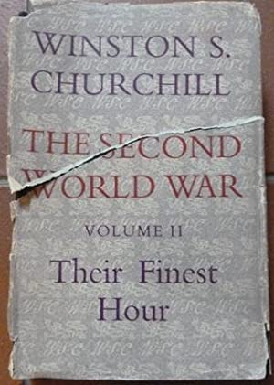 The Second World War- Their Finest Hour (Volume II)