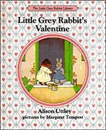 Little Grey Rabbit's Valentine (The Little Grey Rabbit library)