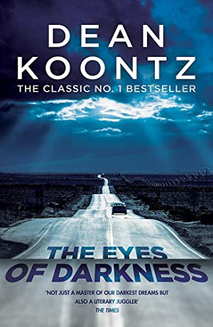 The Eyes of Darkness: A gripping suspense thriller that predicted a global danger.